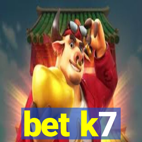 bet k7